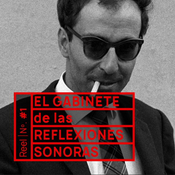 El Gabinete de las Reflexiones Sonoras SPOTIFY_GODARD_1